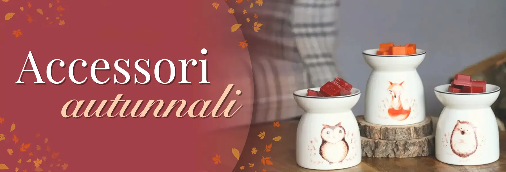 Accessori eleganti per la casa per l’autunno li trovi da Candle World!