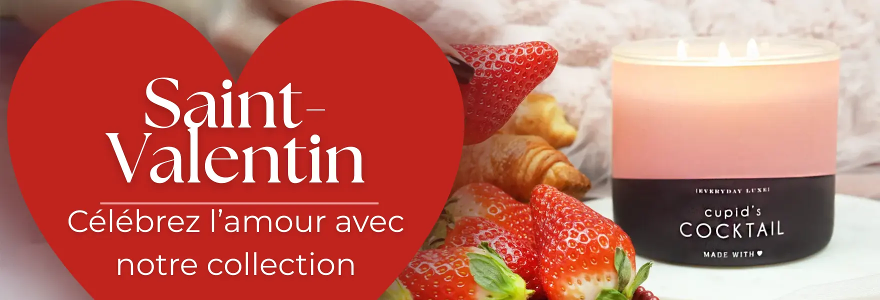 Trouvez des cadeaux romantiques pour la Saint-Valentin chez Candle World !