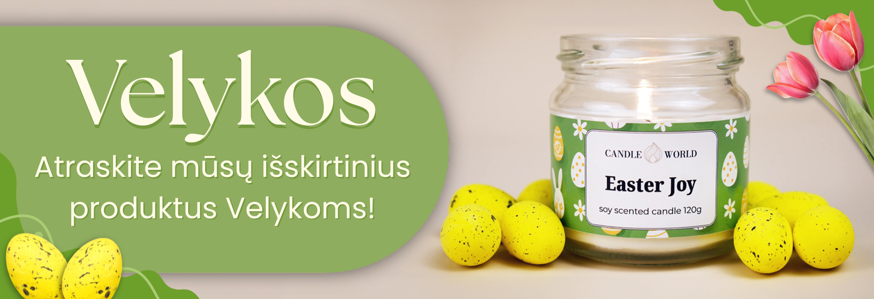 Kvapnias ir dekoratyvines žvakes Velykoms rasite Candle World!