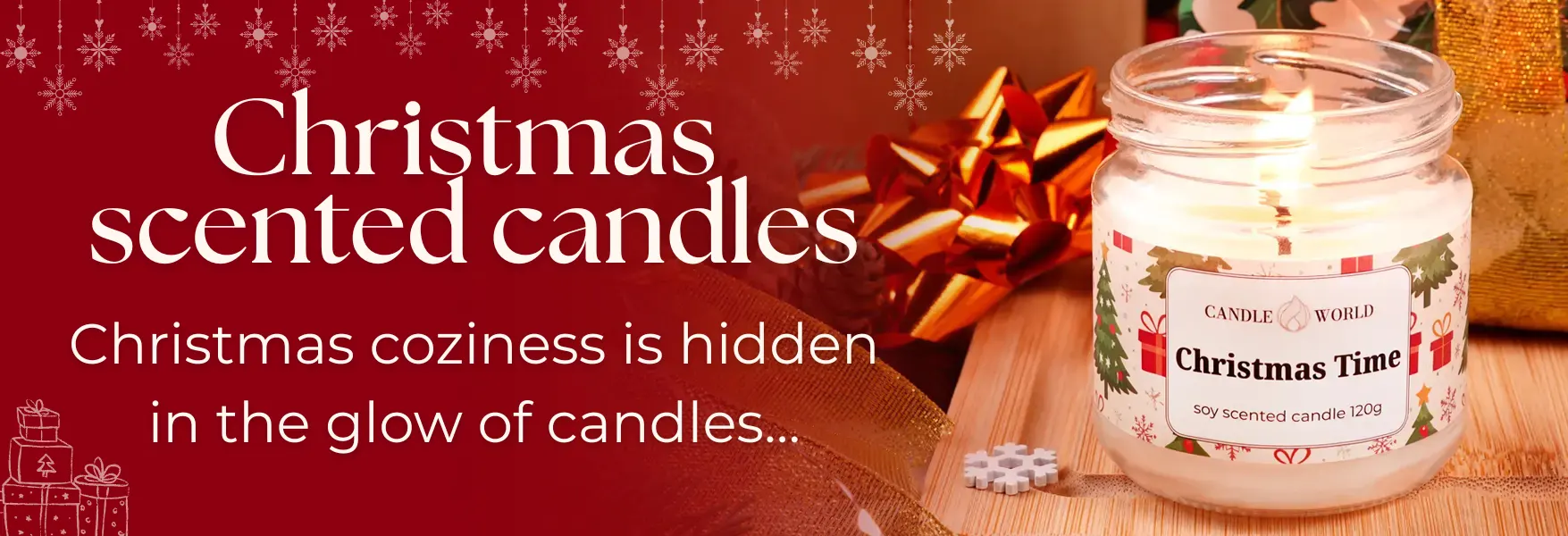 The best scented candles for Christmas are at Candle World!