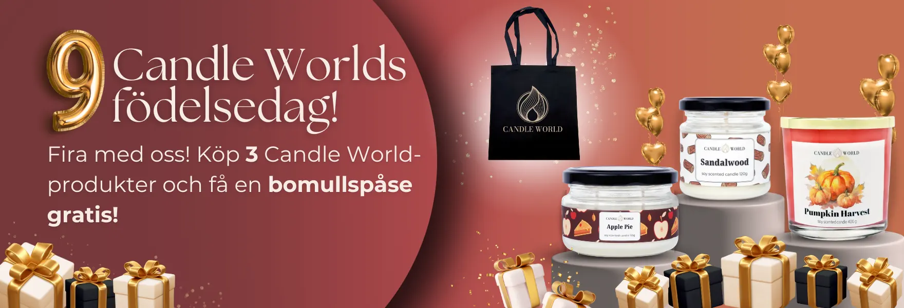Kampanj för Candle Worlds 9-årsdag!