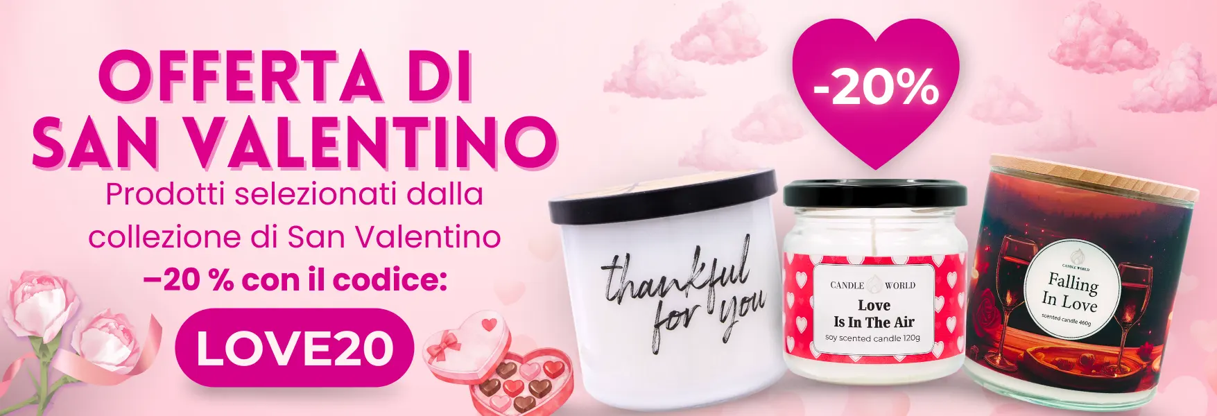 San Valentino –20 % da Candle World!