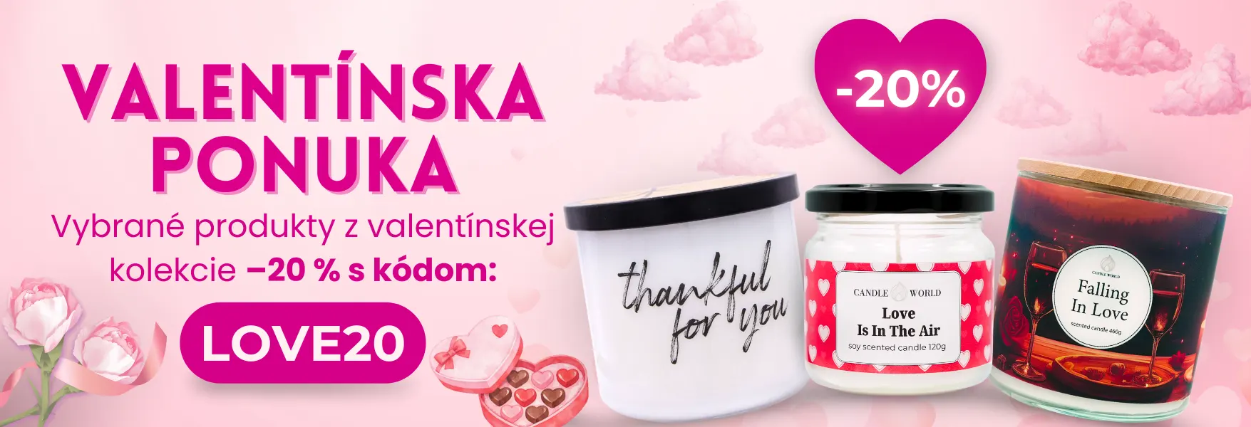 Valentín –20 % v Candle World!
