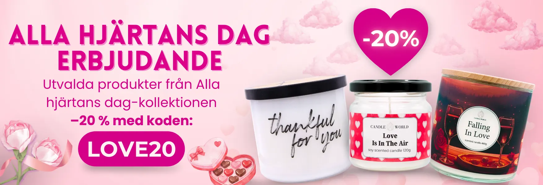 Alla hjärtans dag –20 % hos Candle World!