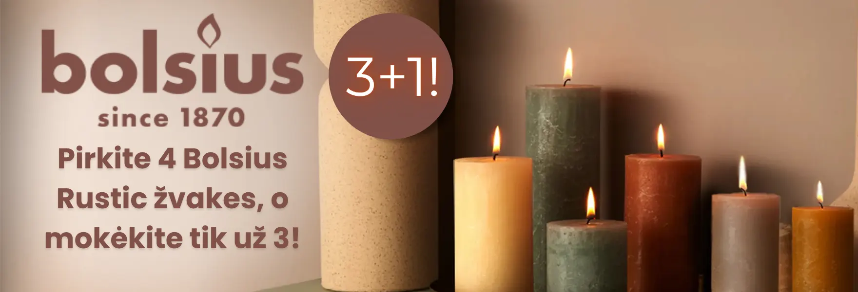 Akcija dekoratyvinėms Bolsius Rustic žvakėms Candle World!