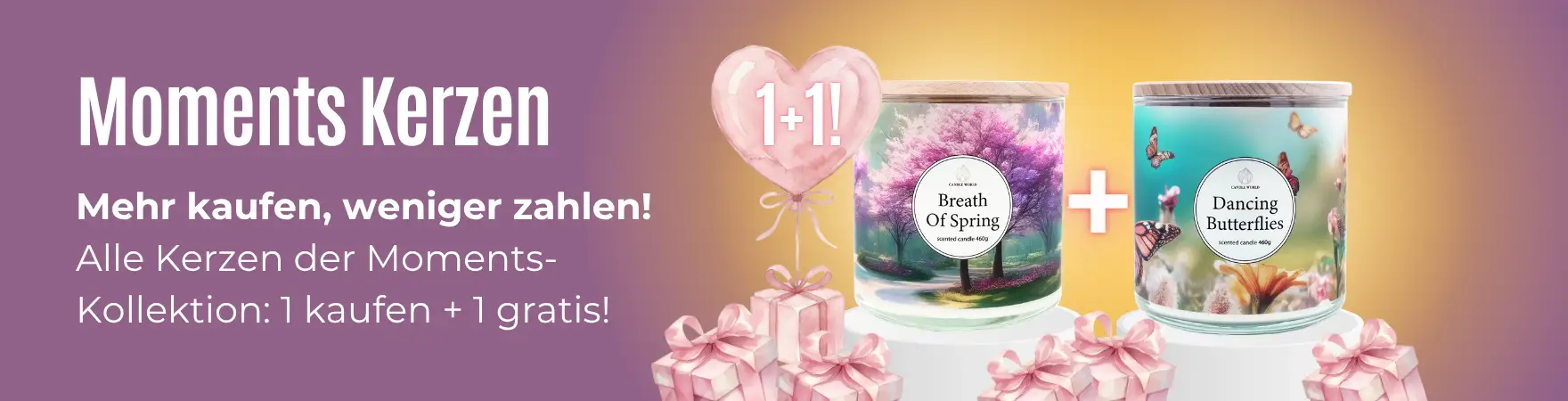 Moments 1+1 Kerze gratis!
