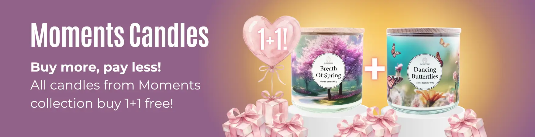 Moments 1+1 candles free!