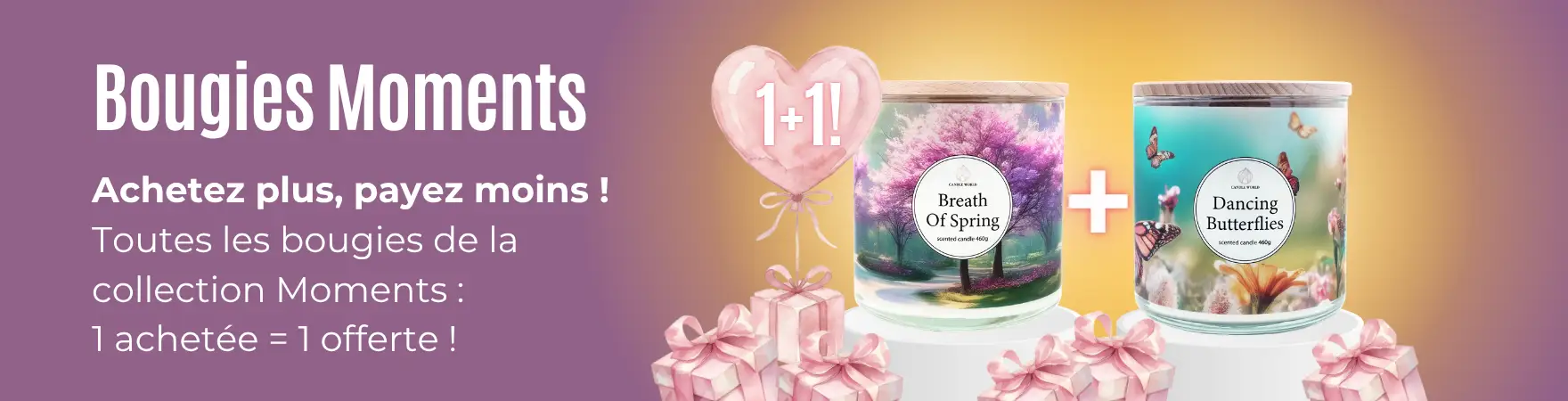 Bougies Moments : 1 achetée, 1 offerte !