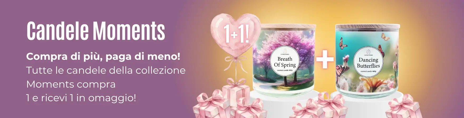 Moments 1+1 candele gratis!