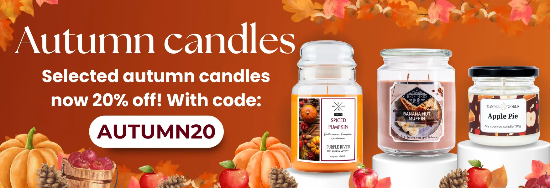 Autumn welcome promotion at Candle World! -20% on scented candles