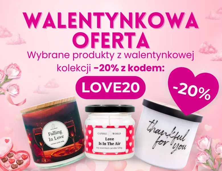 Walentynki -20% z kodem: LOVE20