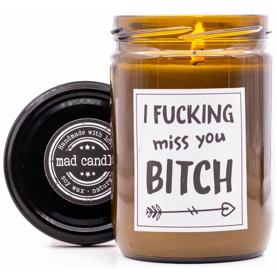 Candela regalo soia fragrante Mad Candle 360 g - I fucking miss you bitch